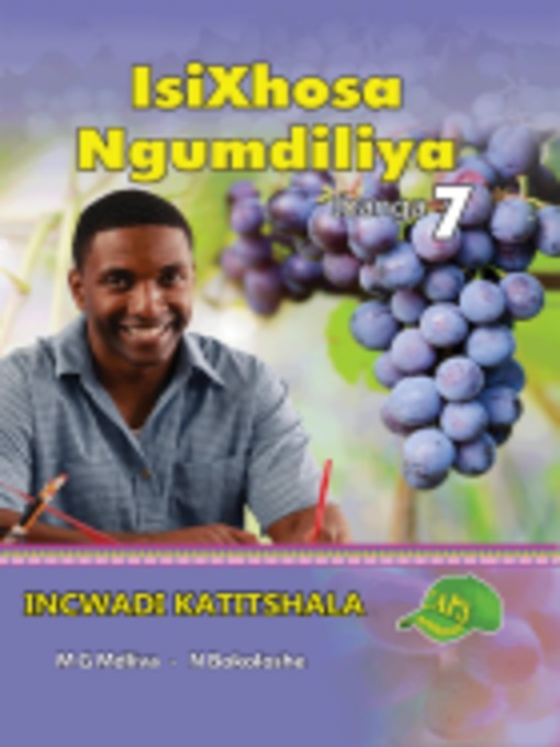 Title details for Isixhosa Ngumdiliya Grad 7 Teacher's Guide by N. Bokoloshe - Available